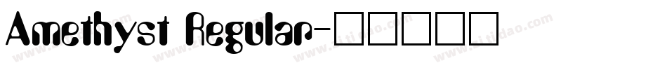 Amethyst Regular字体转换